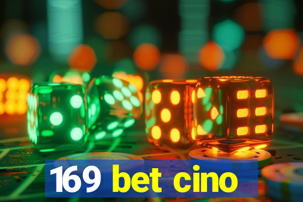 169 bet cino